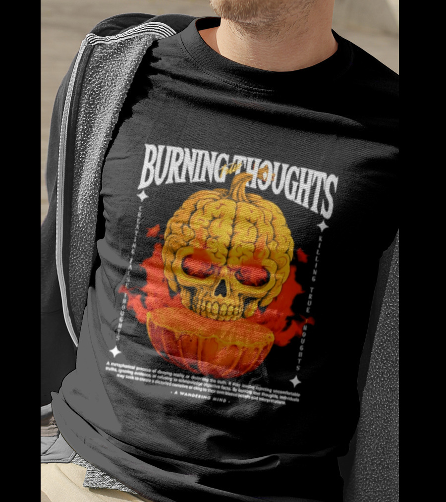 Burning Thoughts Halloween Skull Pumpkin Fire Poem T-Shirt
