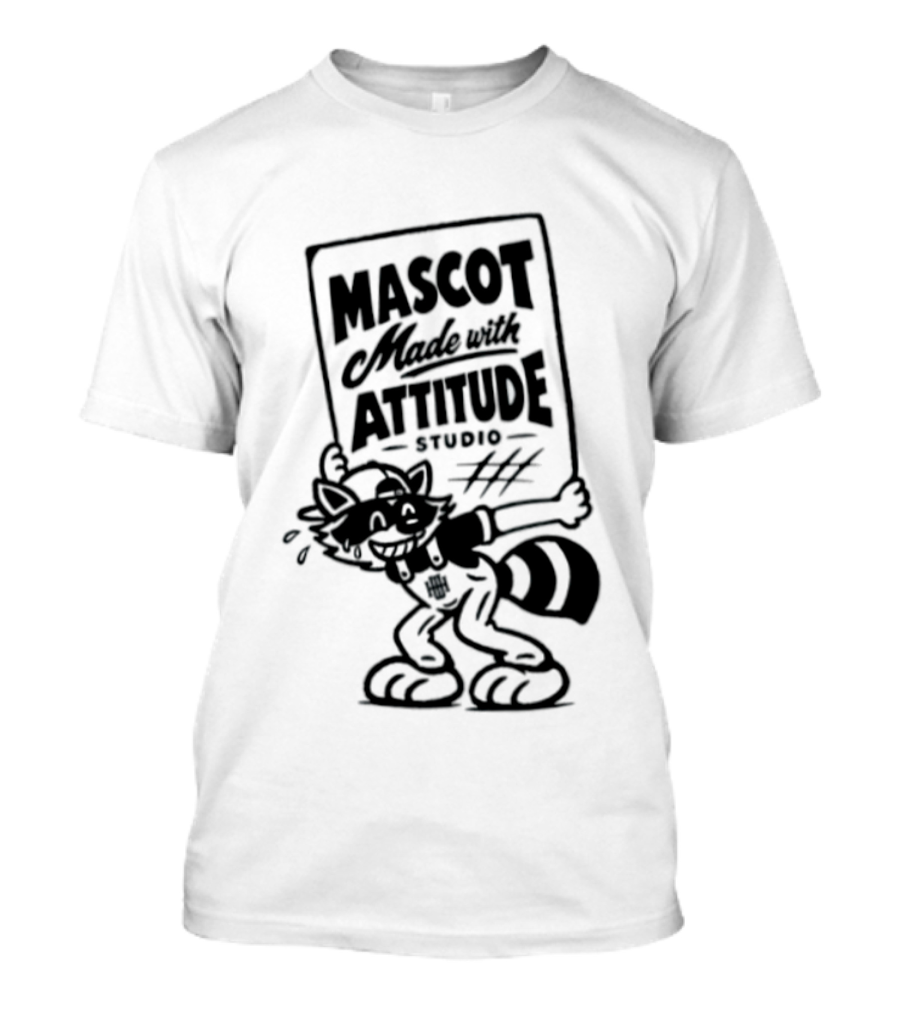 Mascot Made With Attitude Raccoon T-Shirt