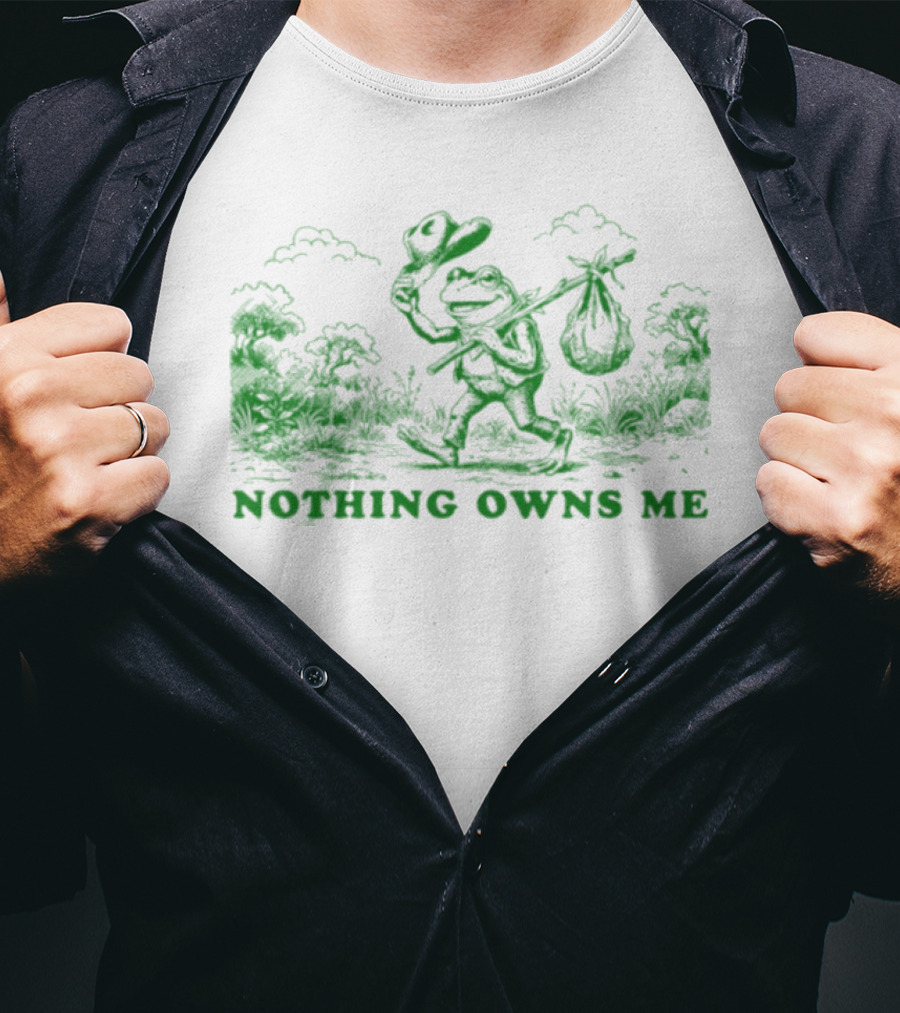 Nothing Owns Me Frog Hobo Wanderer Adventure T-Shirt