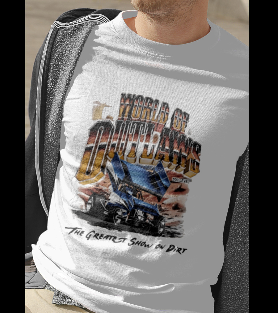 World Of Outlaws 500 Level The Greatest Show On Dirt Racing Sprint Car T-Shirt