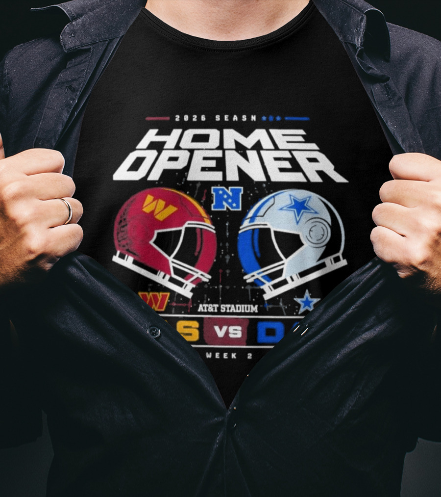 2026 Season Home Opener Washington Commanders Vs Dallas Cowboys Week 2 Gameday T-Shirt