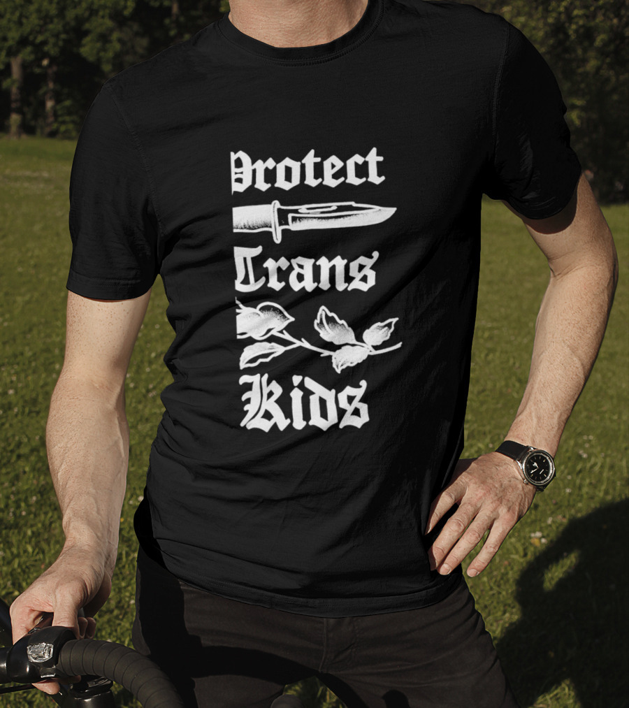 Protect Trans Kids Knife Floral Dan Soupy Campbell T-Shirt