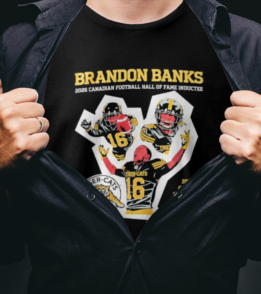 Brandon Banks 2026 Canadian Football Hall Of Fame Inductee Hamilton Tiger Cats Number 16 CFL All Star T-Shirt