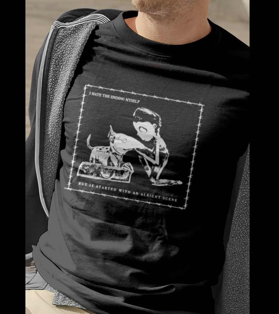 I Hate The Ending Myself But It Started With An Alright Scene Cat And Human T-Shirt