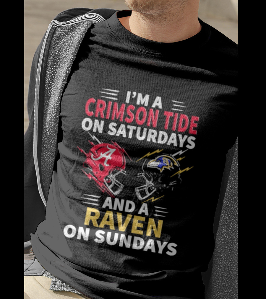 I'm A Crimson Tide On Saturdays And A Raven On Sundays Helmet Football T-Shirt