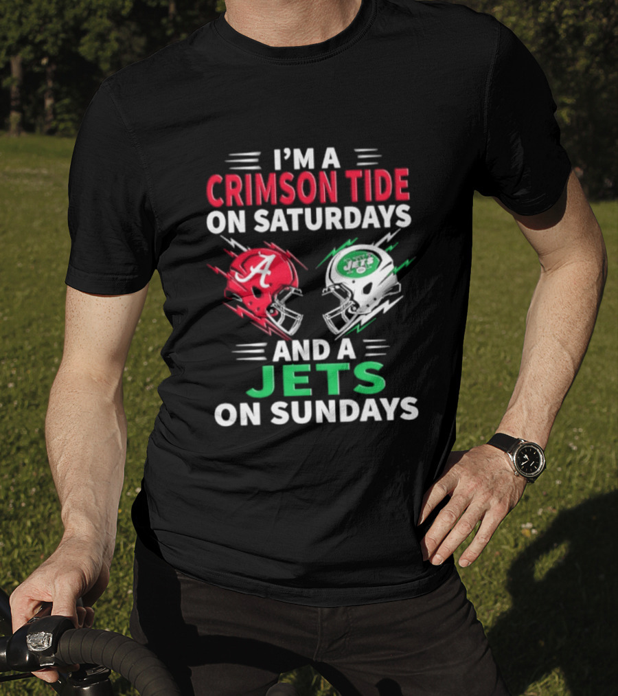 I'm A Crimson Tide On Saturdays And A Jets On Sundays Helmet Football T-Shirt