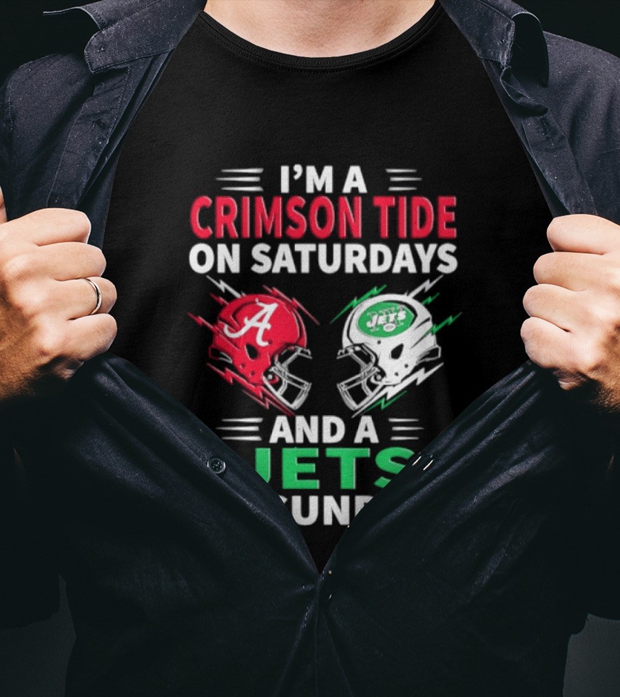 I'm A Crimson Tide On Saturdays And A Jets On Sundays Helmet Football T-Shirt