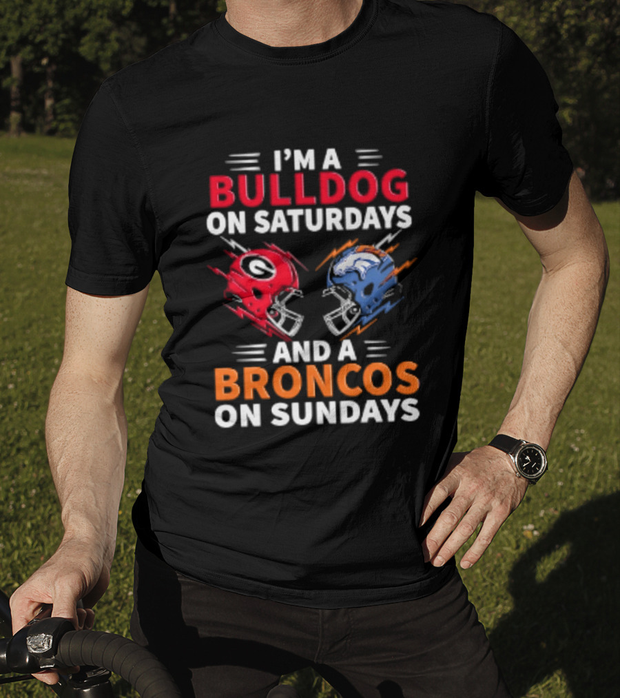 I'm A Bulldog On Saturdays And A Broncos On Sundays Football Helmets T-Shirt