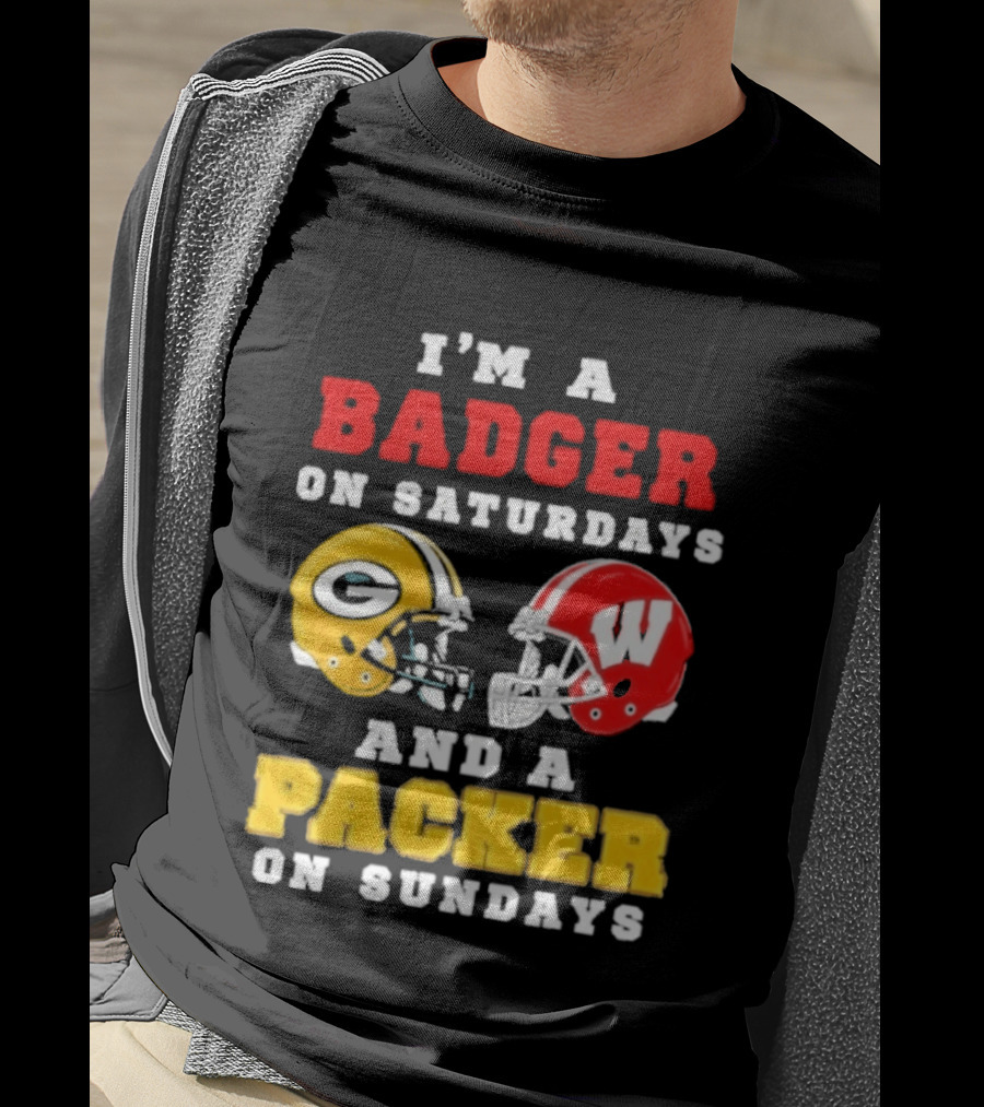 I'm A Badger On Saturdays Green Bay Packer On Sundays Football Helmet Rivalry T-Shirt