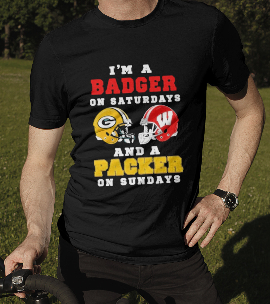 I'm A Badger On Saturdays Green Bay Packer On Sundays Football Helmet Rivalry T-Shirt