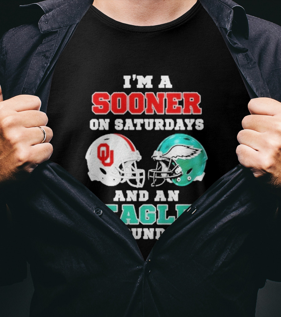 I'm A Sooner On Saturdays And An Eagle On Sundays Football Helmets T-Shirt