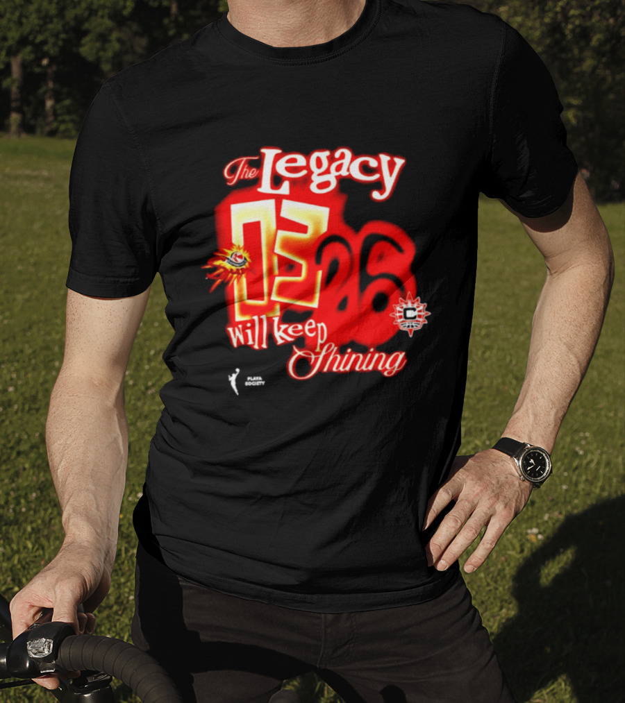 The Legacy 03 26 Will Keep Shining Connecticut Sun T-Shirt