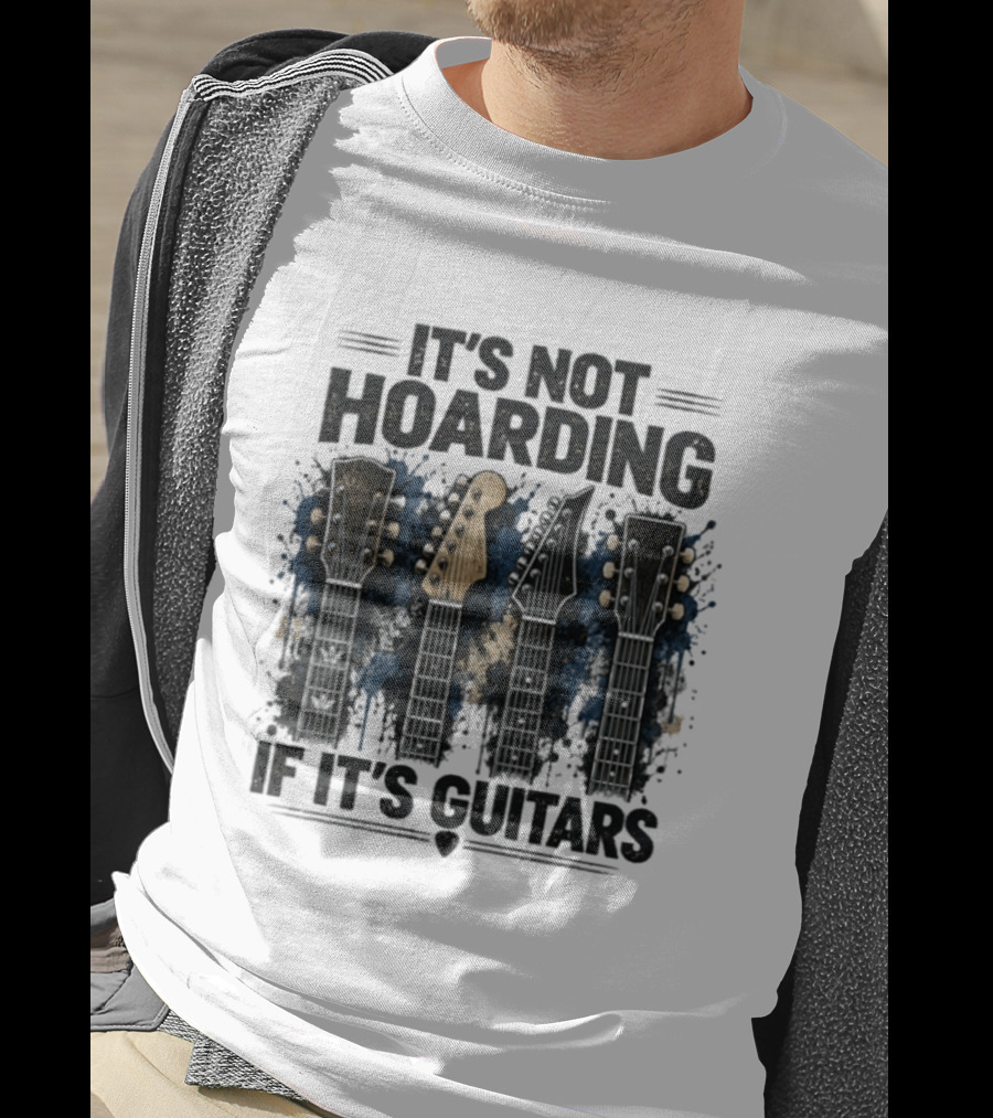 It's Not Hoarding If It's Guitars Guitar Headstocks T-Shirt