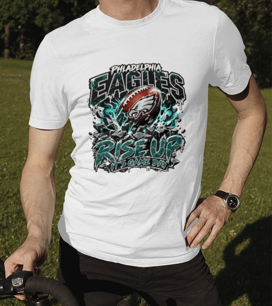Philadelphia Eagles Rise Up It's Game Day Football Sports Team Spirit T-Shirt