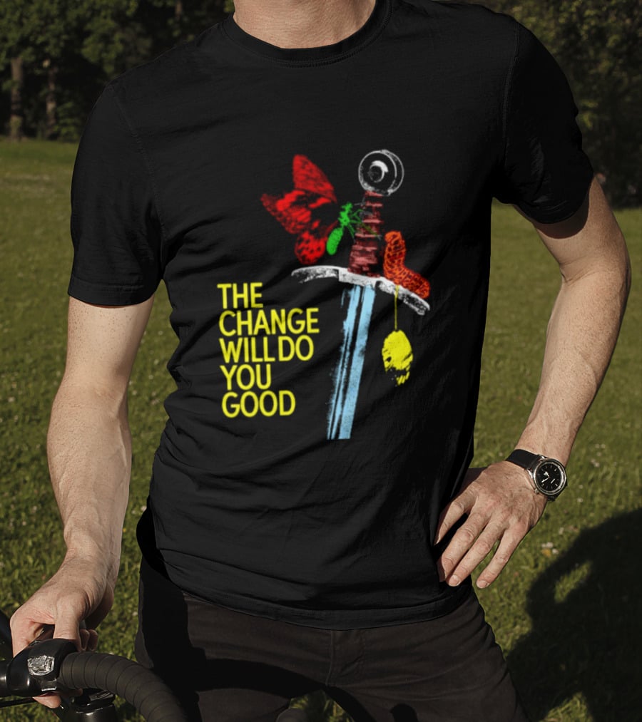 Crossguard Sword Butterfly Transformation The Change Will Do You Good T-Shirt