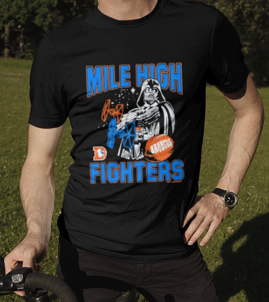 Mile High Fighters Denver Broncos Star Wars Dark Side T-Shirt