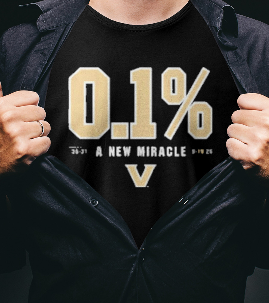 Vanderbilt Football Miracle 0.1% Victory 35 31 NC State T-Shirt