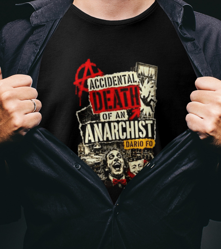 Accidental Death Of An Anarchist Dario Fo Red Anarchy T-Shirt