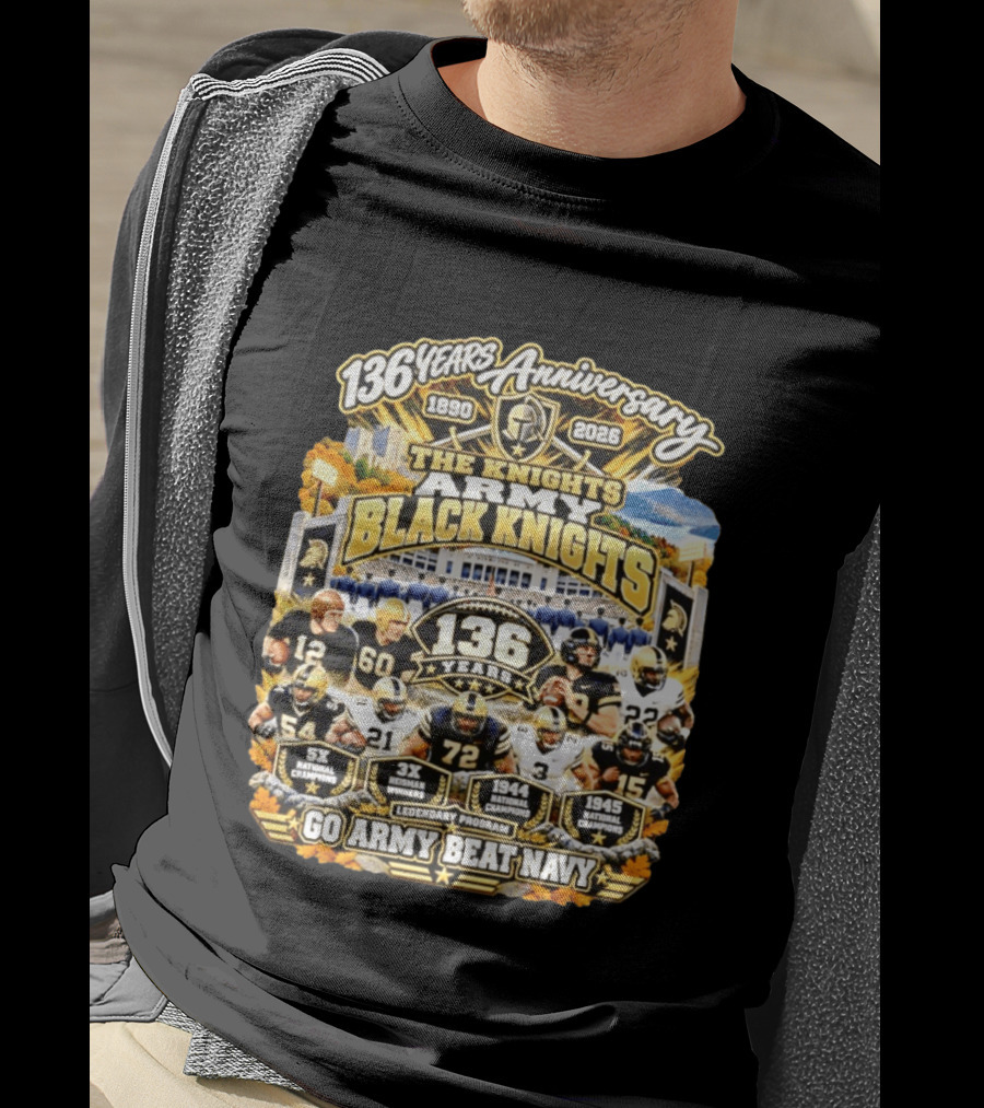 136 Years Anniversary The Knights Army Black Knights Go Army Beat Navy 5x National Champions 1944 1945 T-Shirt