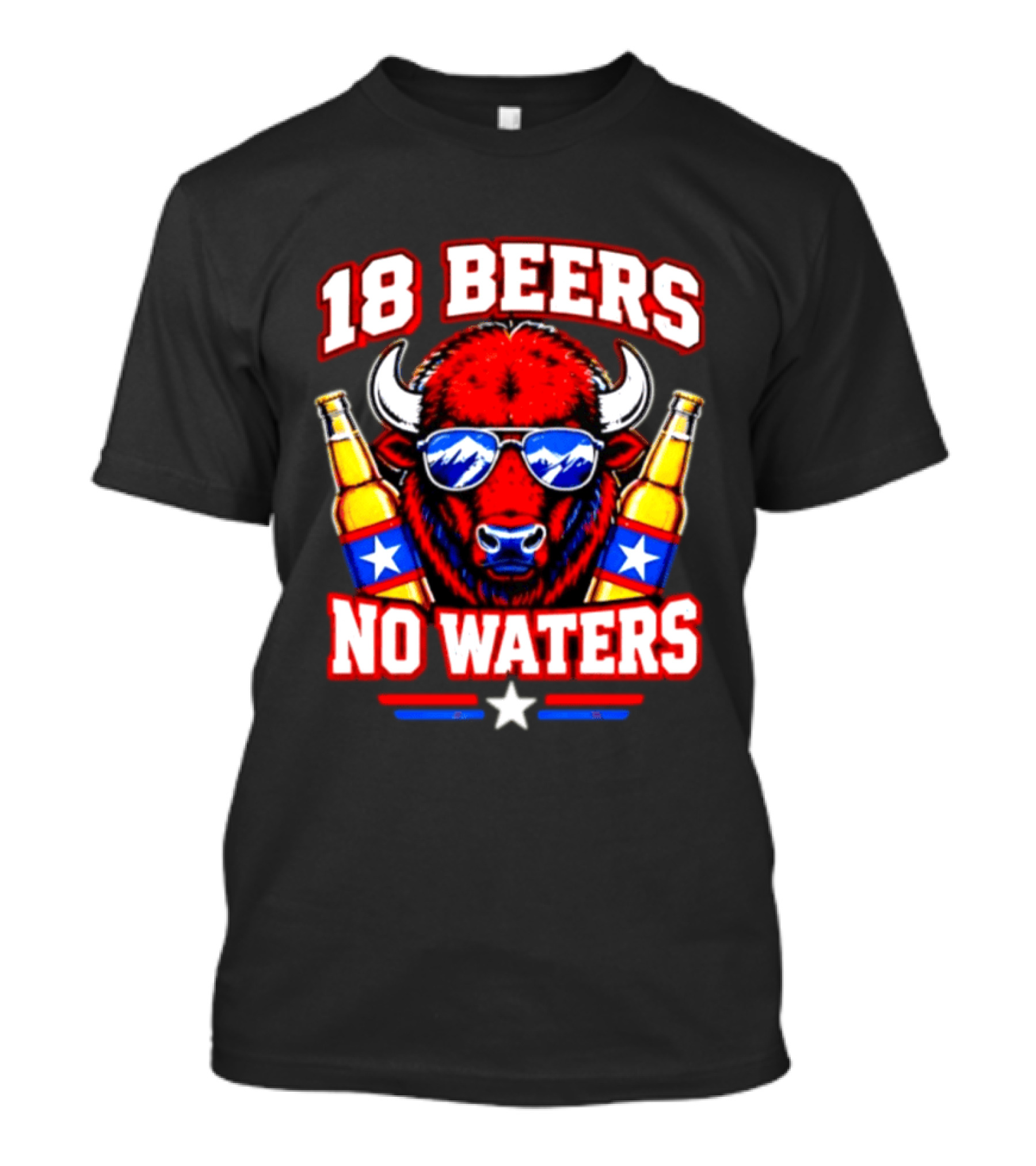 18 Beers No Waters Buffalo Beer Lover Buffalo Bills Party Fan T-Shirt