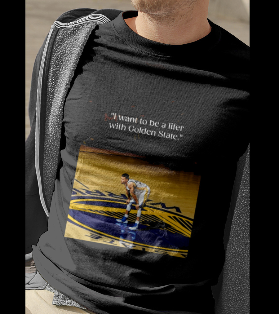 Golden State Warriors Stephen Curry I Want To Be A Lifer With Golden State Basketball Court T-Shirt
