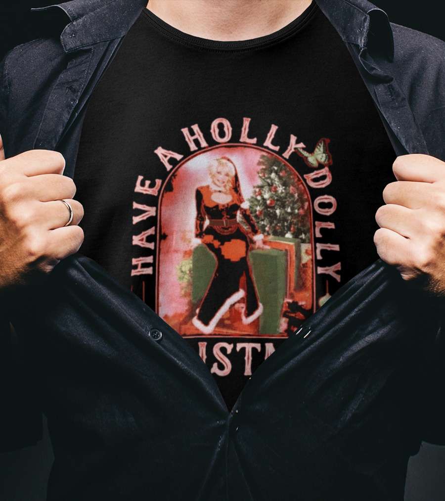 Have A Holly Dolly Christmas Ornament Festive T-Shirt