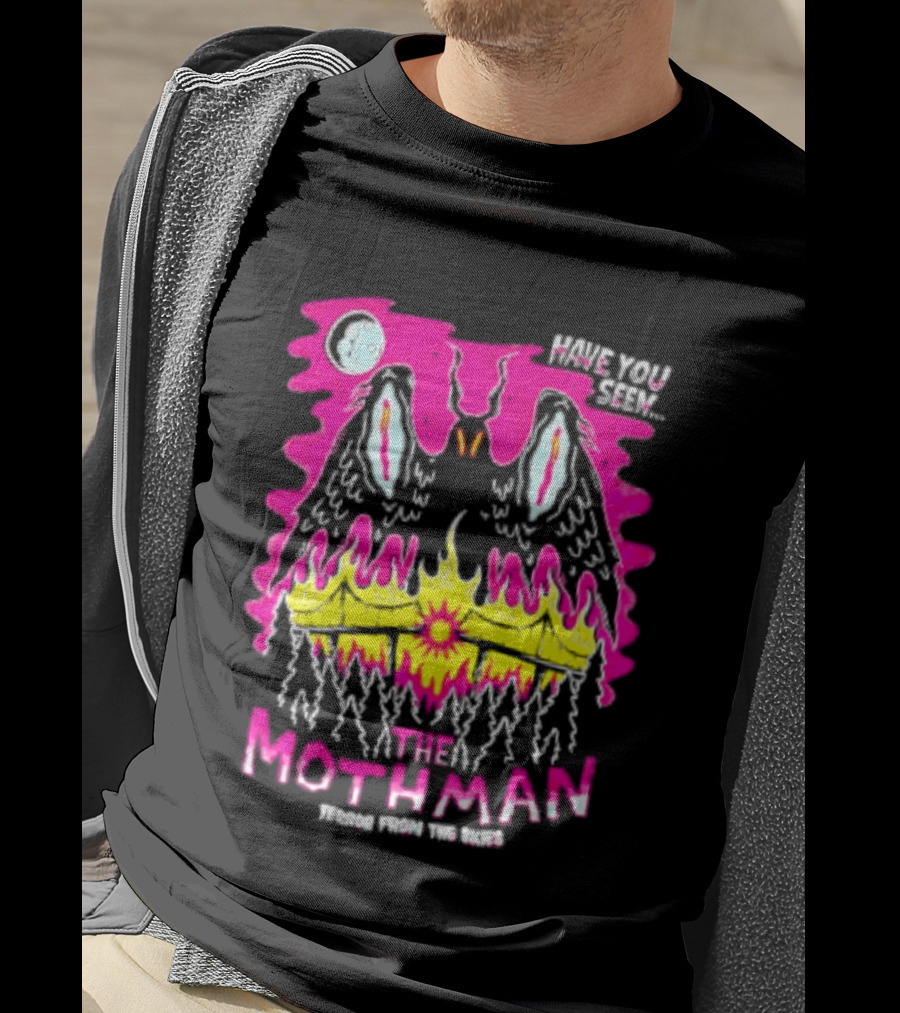 Have You Seen The Mothman Terror From The Skies Moon Eyes Wings Flame T-Shirt