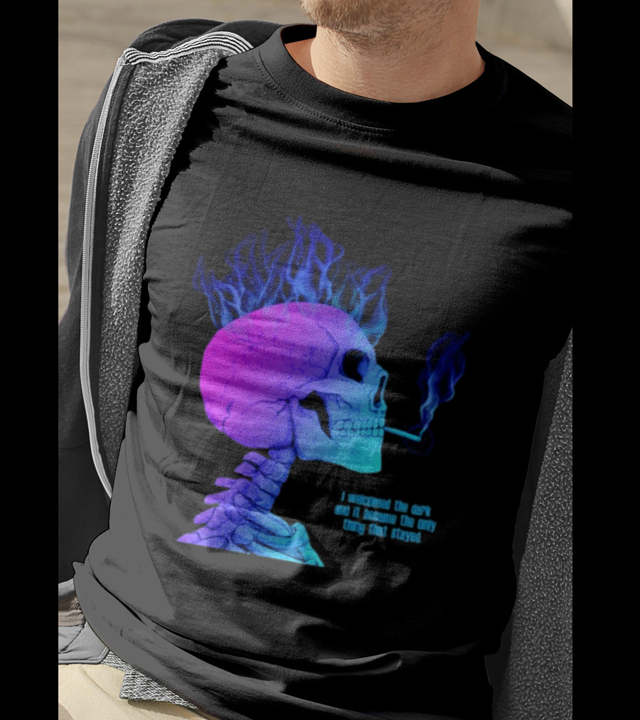 I Welcomed The Dark And It Became The Only Thing That Stayed Skull Smoking Blue Fire Hair T-Shirt