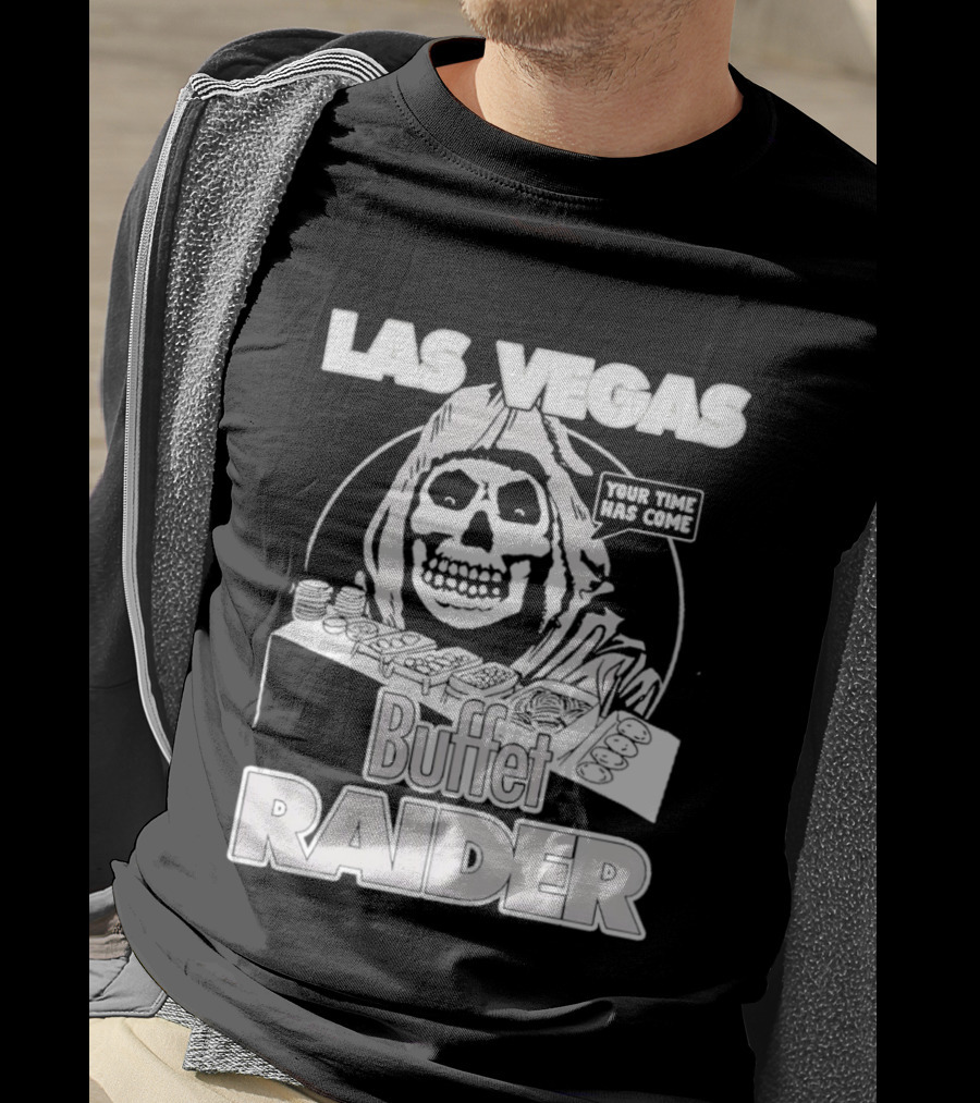 Las Vegas Buffet Raider Grim Reaper True Time Home Cooke T-Shirt