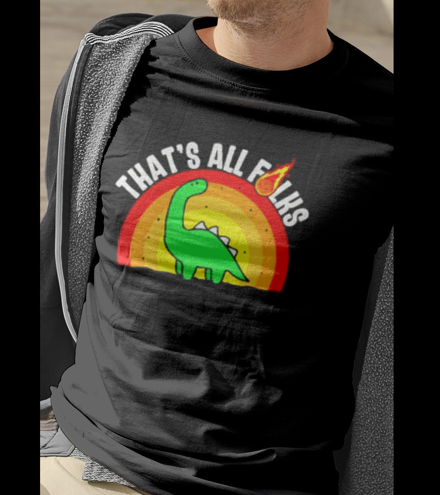 That's All Folks Dinosaur Meteor Extinction Rainbow T-Shirt