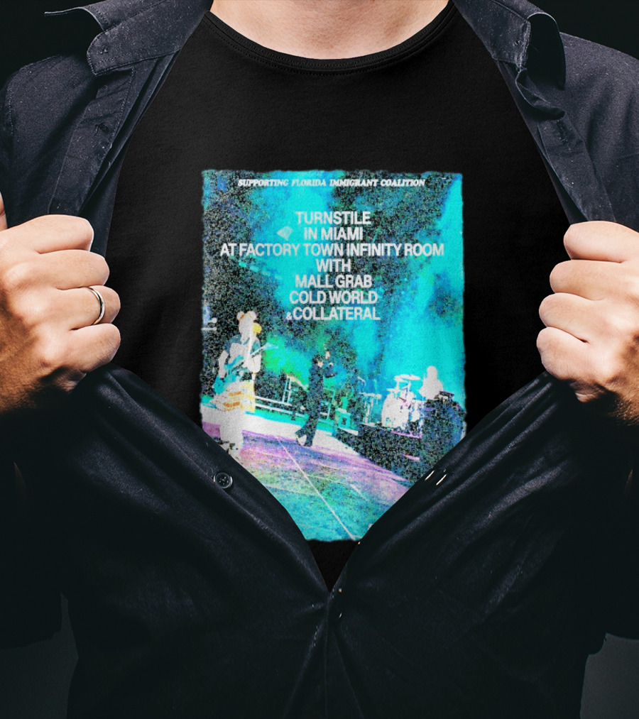 Supporting Florida Immigrant Coalition Turnstile In Miami Factory Town Infinity Room With Mall Grab Cold World Collateral September 20 2026 T-Shirt