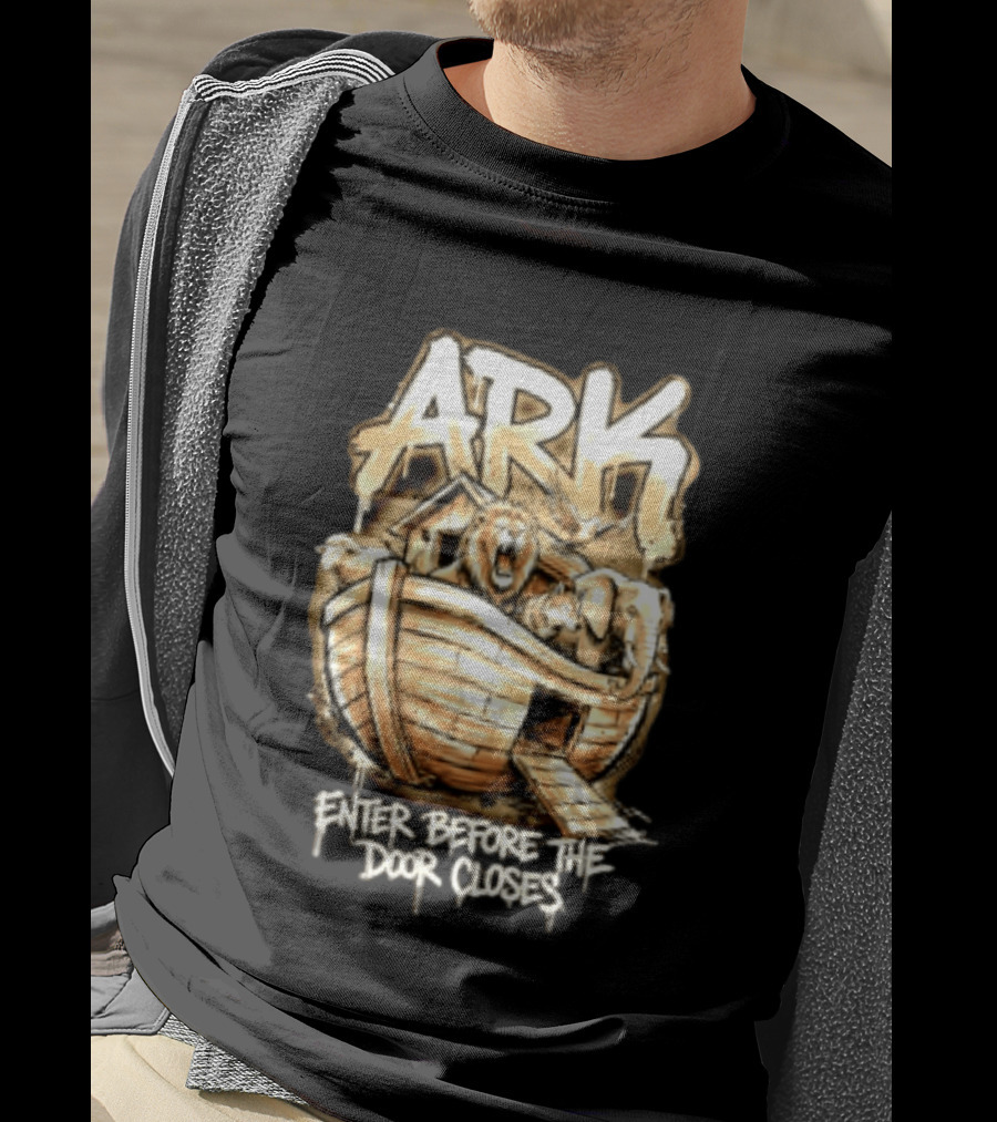 ARK Enter Before The Door Closes Noah's Ark Lion And Elephant T-Shirt