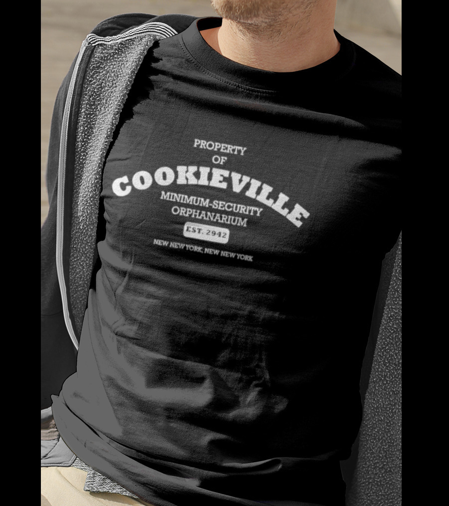 Property Of Cookieville Minimum Security Orphanarium Est 2942 NY New York T-Shirt