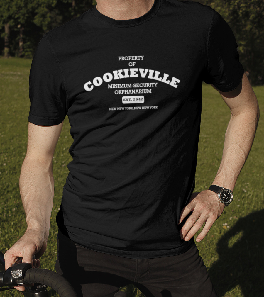 Property Of Cookieville Minimum Security Orphanarium Est 2942 NY New York T-Shirt