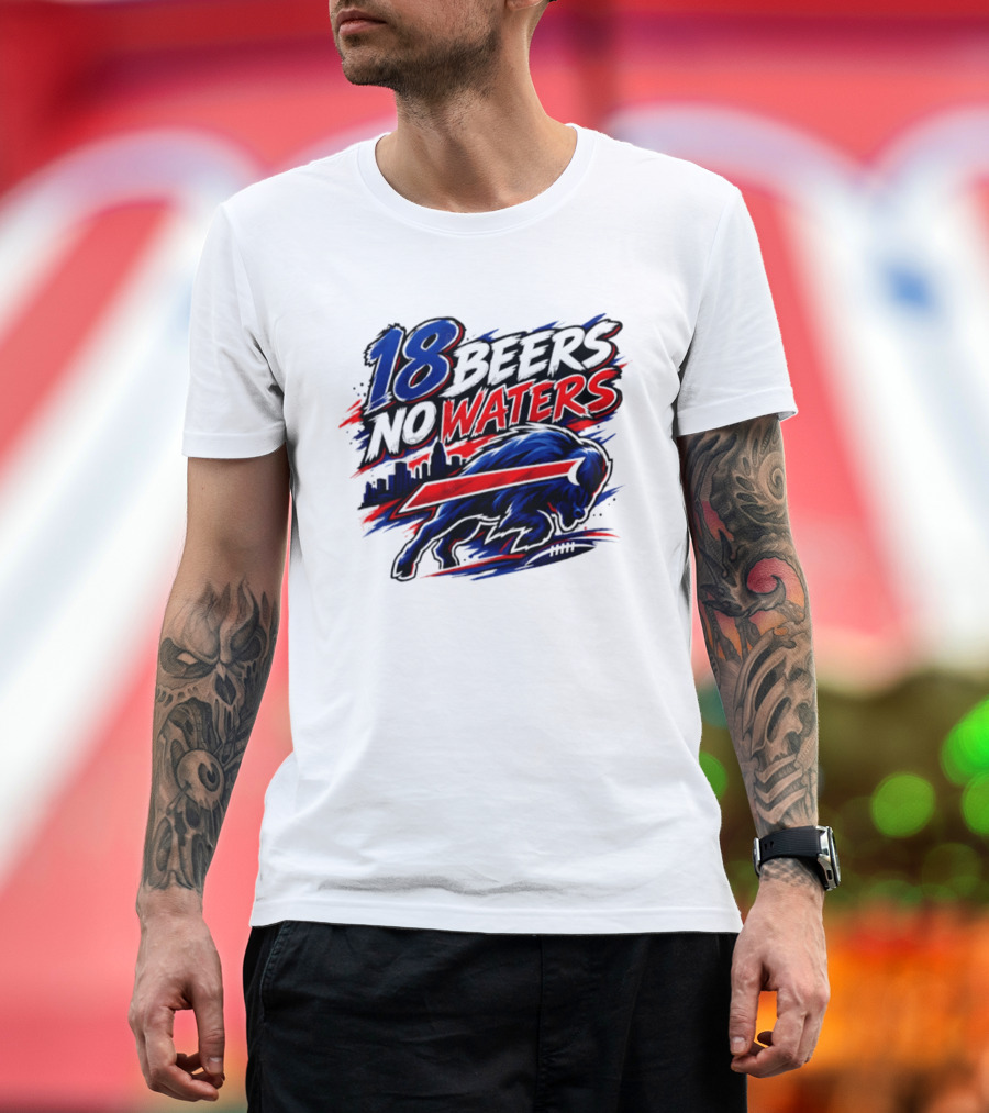 18 Beers No Waters Buffalo Bills Skyline Charging Buffalo T-Shirt