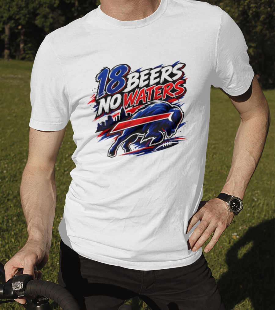 18 Beers No Waters Buffalo Bills Skyline Charging Buffalo T-Shirt