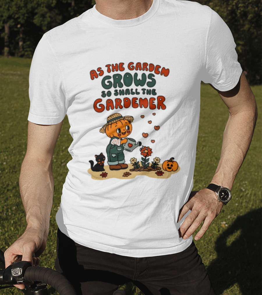 As The Garden Grows So Shall The Gardener Pumpkin Watering Flowers With Cat And Hearts T-Shirt
