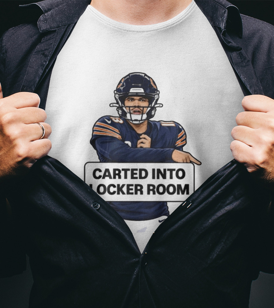 Bears QB Carted Into Locker Room T-Shirt