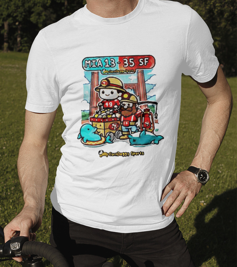 CornDoggy Sports MIA 13 Vs 35 SF Dolphins 49ers Gold Miners Cartoon T-Shirt