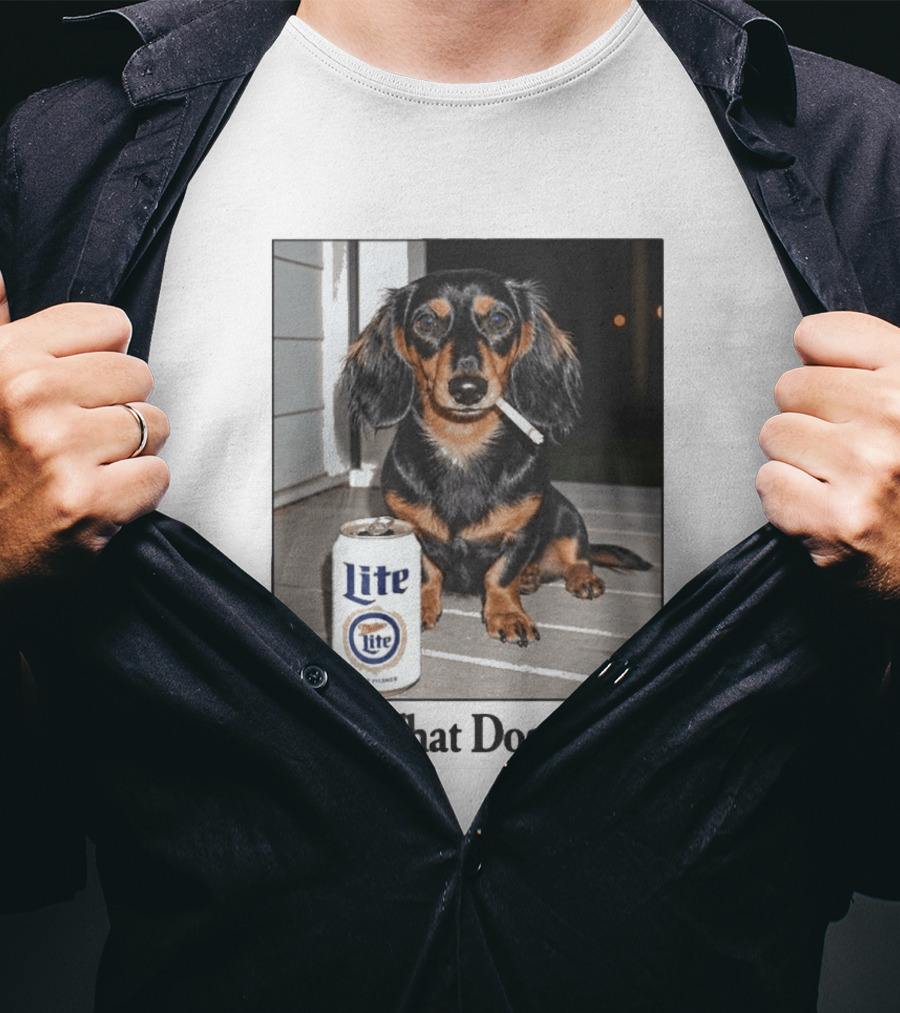 Miller Lite Dachshund I Got That Dog In Me T-Shirt
