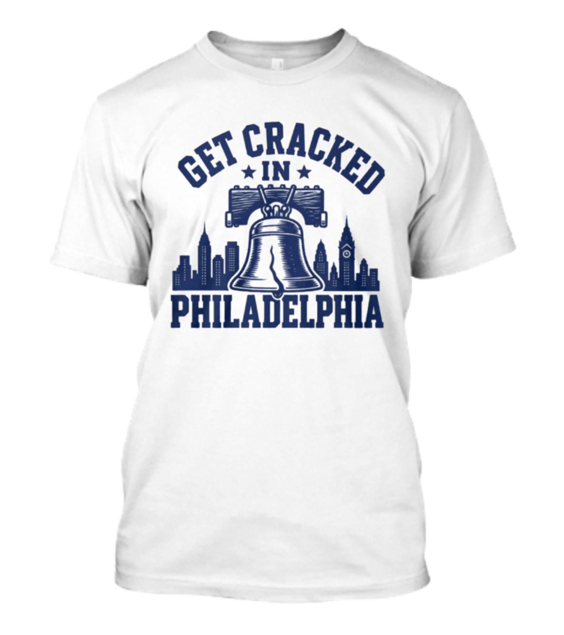Get Cracked In Philadelphia Liberty Bell Skyline T-Shirt