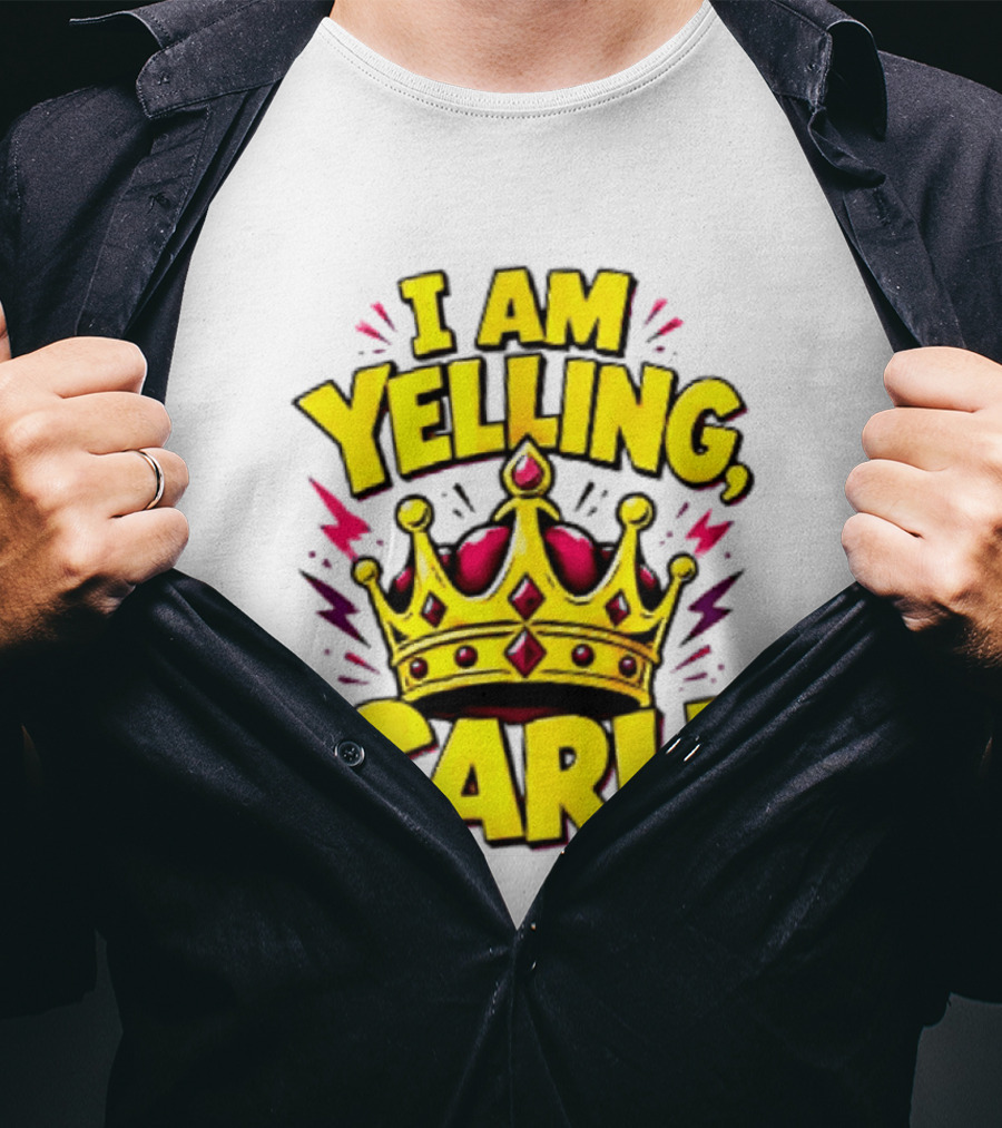 I Am Yelling Carl Donut Crown T-Shirt