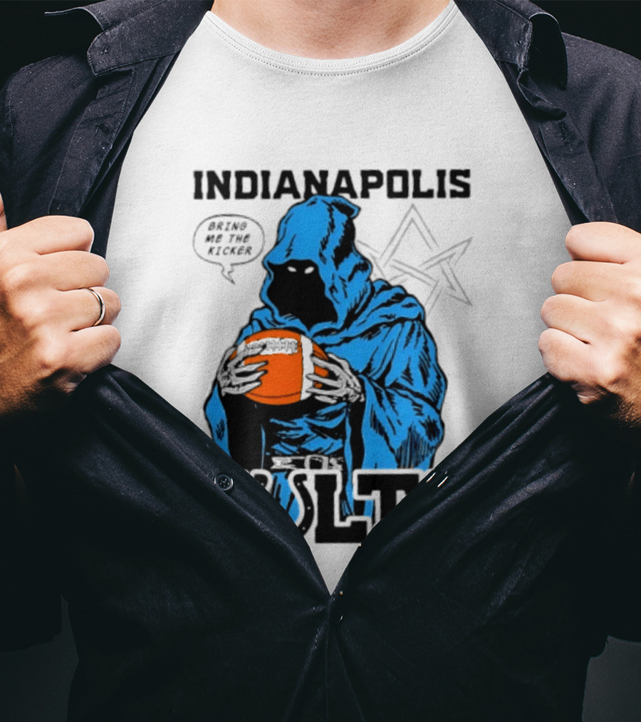 Indianapolis Colts Bring Me The Kicker Reaper Football T-Shirt