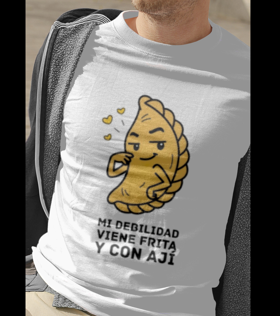Mi Debilidad Viene Frita Y Con Ají Empanada Humorístico T-Shirt