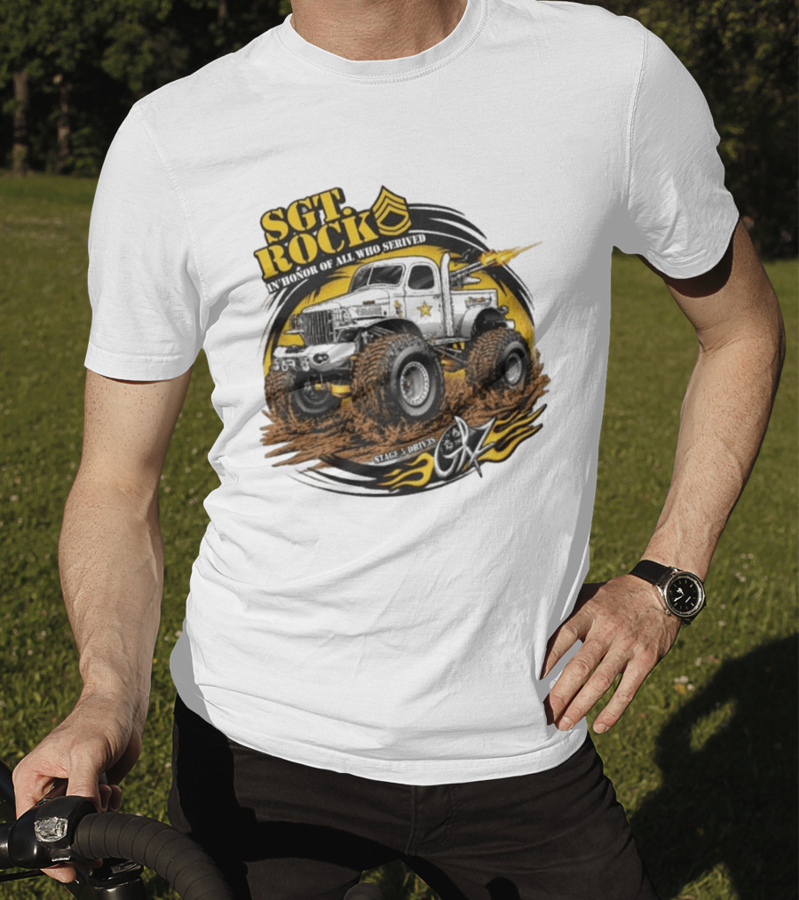 Sgt. Rock In Honor Of All Who Served Stage 5 Drives Oz T-Shirt