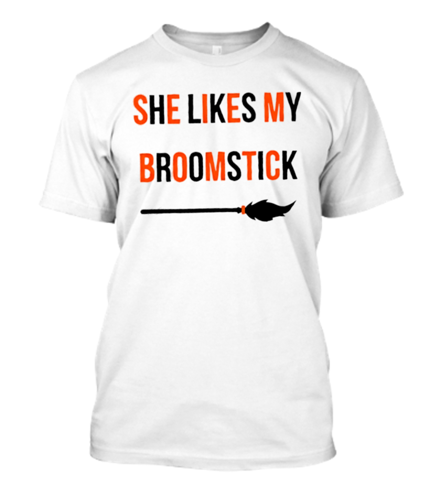 She Likes My Broomstick Halloween Witch Broom T-Shirt