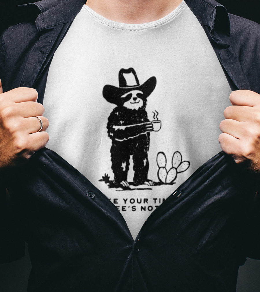Take Your Time Cowboy Sloth With Coffee And Cactus T-Shirt