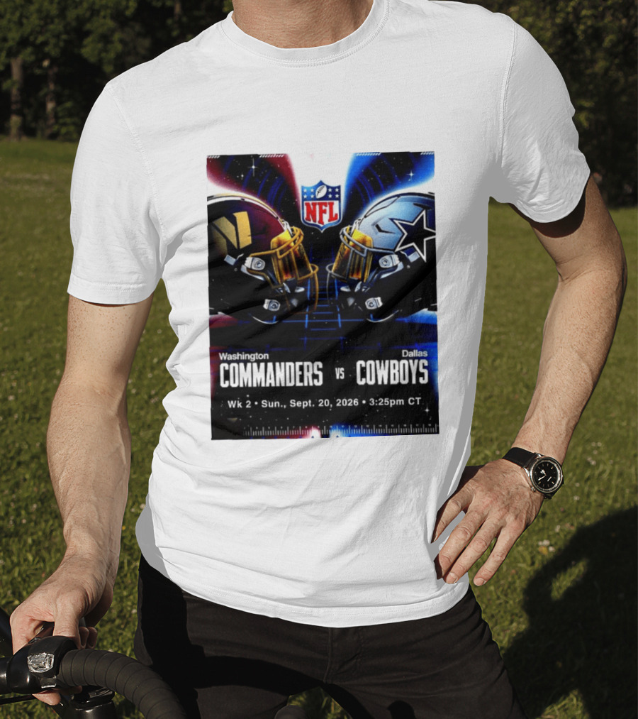 Washington Commanders Vs Dallas Cowboys NFL Matchup Week 2 September 20 2026 T-Shirt