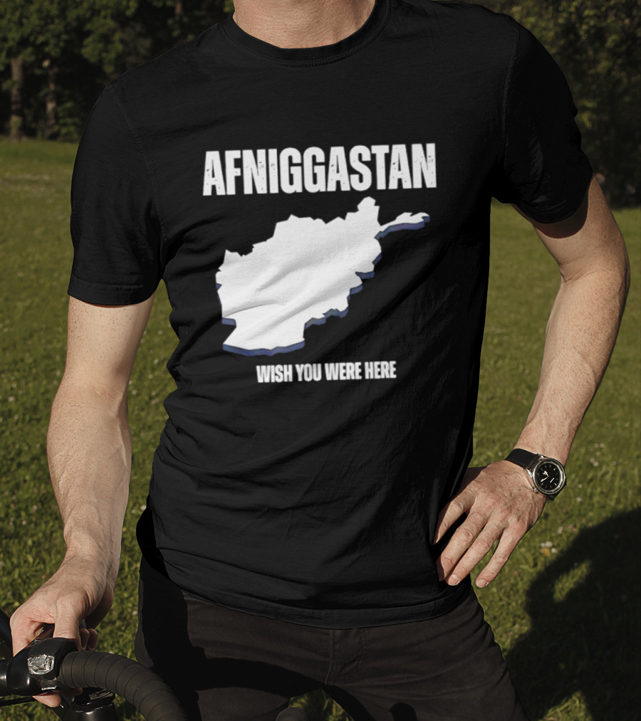 Afniggastan Wish You Were Here Afghanistan T-Shirt