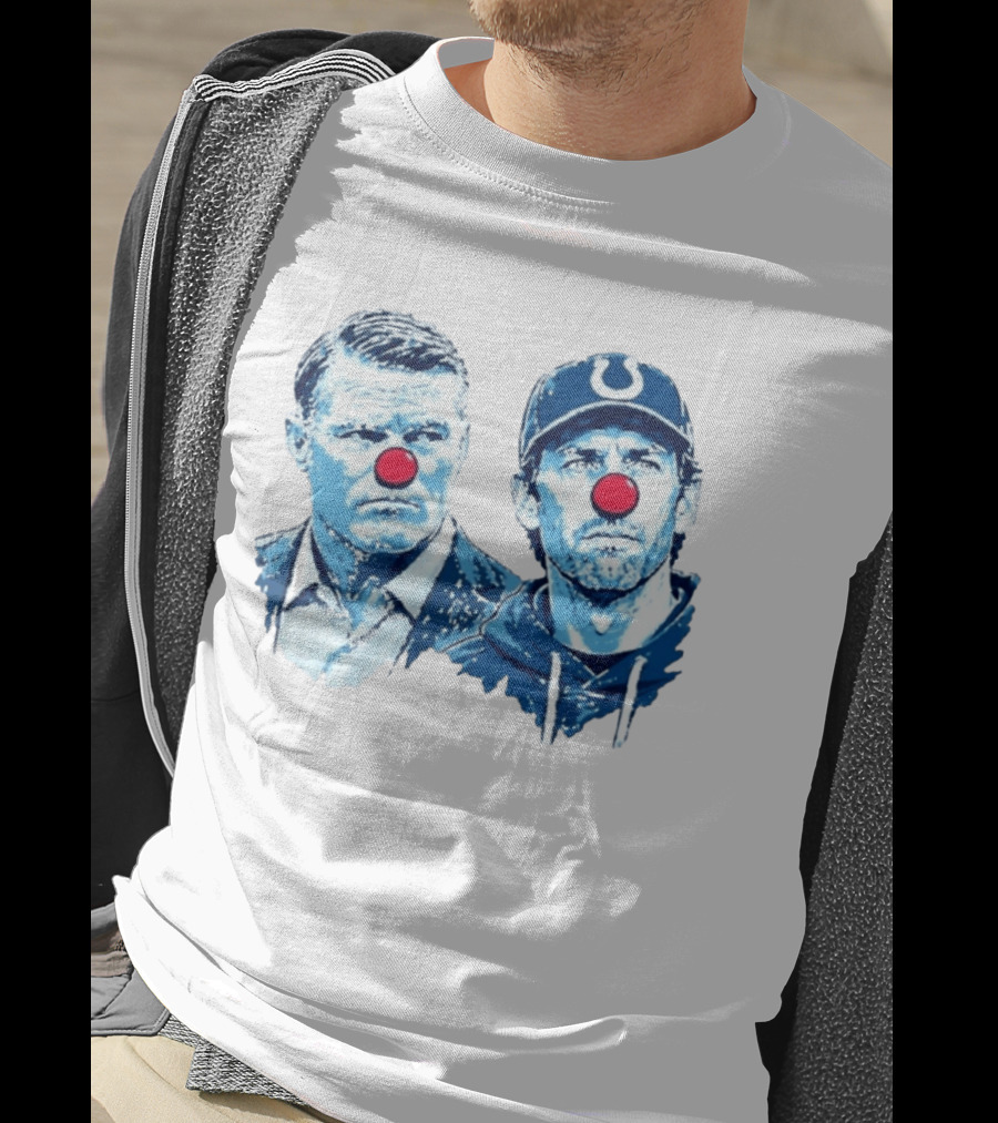 Chris Ballard Shane Steichen Clown Red Nose Football Colts T-Shirt